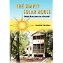 The Simply Solar House: Green Building on  a Budget