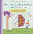 Mon premier livre d'activit�s pour me relaxer