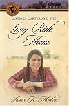 Andrea Carter and the Long Ride Home: A Novel (Circle C Adventures)