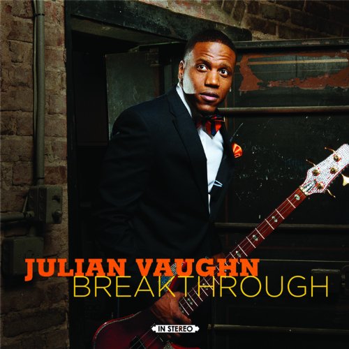 Julian Vaughn - Breakthrough - Zortam Music