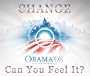 President Barack Obama "Change, Can You Feel It?" Mouse Pad
