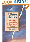 A Piece of Blue Sky: Scientology, Dianetics and L. Ron Hubbard Exposed