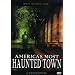 America's Most Haunted Town