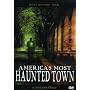 America's Most Haunted Town