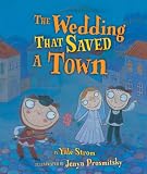 The Wedding That Saved a Town (Kar-Ben Favorites)