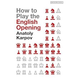 How to Play the English Opening (Batsford Chess Books)