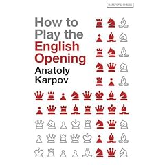 How to Play the English Opening (Batsford Chess Books)