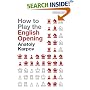 How to Play the English Opening in Chess (Batsford Chess Books)