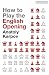 How to Play the English Opening in Chess (Batsford Chess Books)