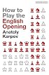 How to Play the English Opening (Batsford Chess Books)