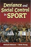  : Deviance and Social Control in Sport