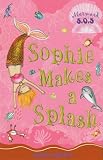 Sophie Makes a Splash: Mermaid S.O.S. #3 (Mermaid S.O.S.)