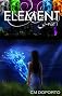 Element, Part 1 (Novella)