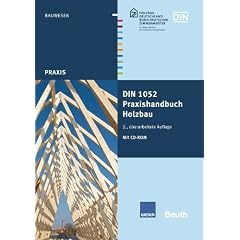 DIN 1052 Praxishandbuch Holzbau: DIN 1052 im Volltext
