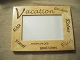 Vacation 4x6 Laser Engraved Picture Frame