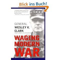 Waging Modern War: Bosnia, Kosovo, and the Future of Conflict