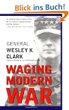 Waging Modern War: Bosnia, Kosovo, and the Future of Conflict