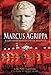 Marcus Agrippa: Right-Hand Man of Caesar Augustus