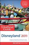 The Unofficial Guide to Disneyland 2011 (Unofficial Guides)