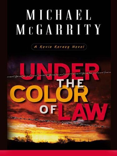 Under the Color of Law (Kevin Kerney Novels Series Book 6)