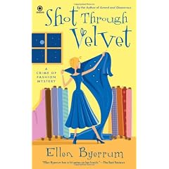 Shot Through Velvet: A Crime of Fashion Mystery