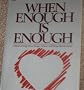 When Enough Is Enough