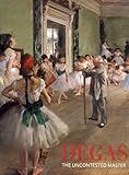 Degas : the uncontested master