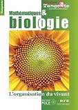 Acheter le livre Tangente, Hors série N°42 : Mathématiques et biologie : Lorganisation du vivant