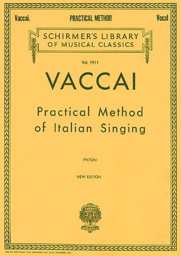Practical Method of Italian Singing: For High Soprano