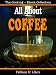 Books : ALL ABOUT COFFEE : History of coffee [Illustrated]