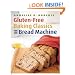 Gluten-Free Baking Classics for the Bread Machine