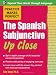 Practice Makes Perfect: The Spanish Subjunctive Up Close (Practice Makes Perfect Series)