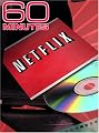 60 Minutes - Netflix (December 03, 2006)