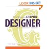 Becoming a Graphic Designer: A Guide to Careers in Design