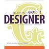 Becoming a Graphic Designer: A Guide to Careers in Design