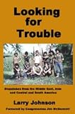 Looking for Trouble