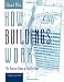 How Buildings Work: The Natural Order of Architecture
