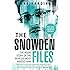 The Snowden Files: The Inside Story of the World's Most Wanted Man