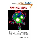 Seeing Red: Redshifts, Cosmology and Academic Science by Halton Arp