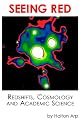 Seeing Red: Redshifts, Cosmology and Academic Science
