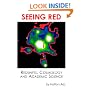 Seeing Red: Redshifts, Cosmology and Academic Science