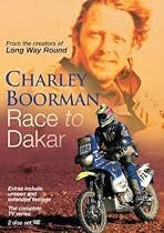 Charley Boorman - Race to Dakar [DVD]