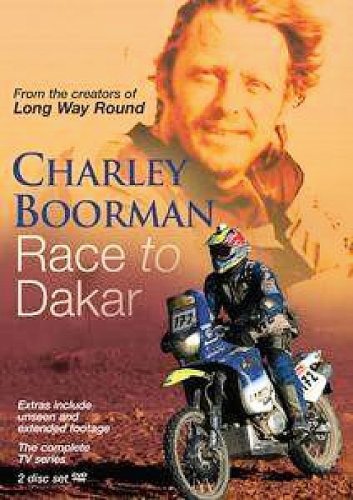 Charley Boorman - Race to Dakar