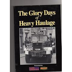 The Glory Days of Heavy Haulage