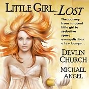 Little Girl Lost | [Devlin Church, Michael Angel]