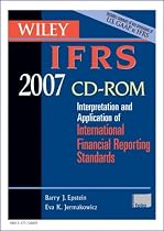 Wiley IFRS 2007: Interpretation and Application of International Financial Reporting Standards