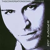 This Conversation Seems Like by キップ・ウィンガー (2003-06-20)