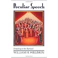 Peculiar Speech: Preaching to the Baptized