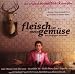 Fleisch Ist Mein Gem�se