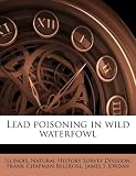Lead poisoning in wild waterfowl